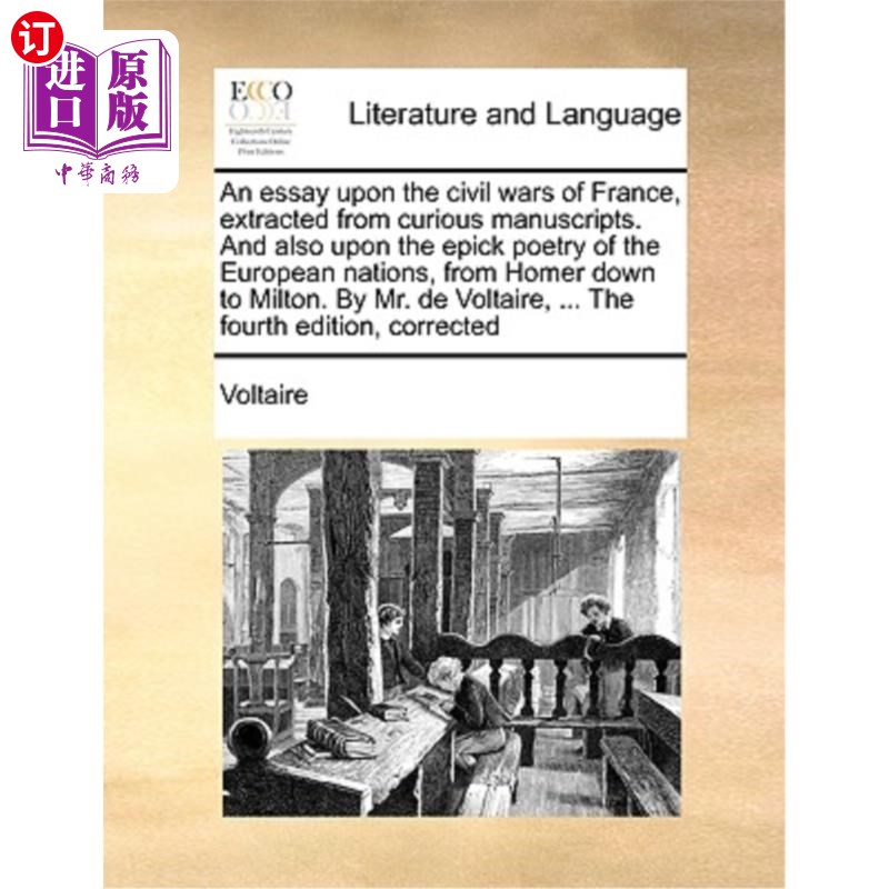 海外直订An Essay Upon the Civil Wars of France, Extracted from Curious Manuscripts. and  《论法国内战》，摘自《稀奇