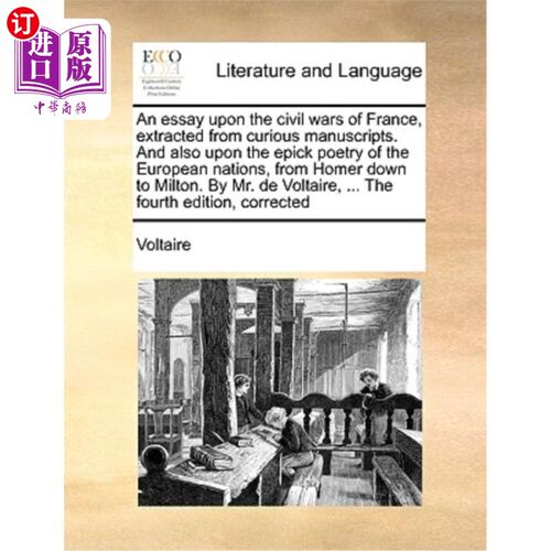 海外直订An Essay Upon the Civil Wars of France, Extracted from Curious Manuscripts. and  《论法国内战》，摘自《稀奇
