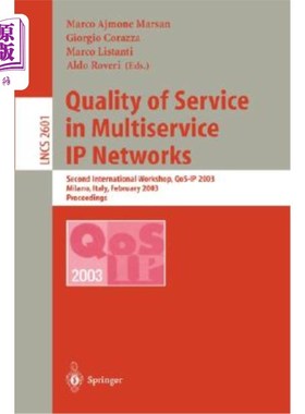 海外直订Quality of Service in Multiservice IP Networks: International Workshop, Qos-IP 2 多服务IP中的服务质量：