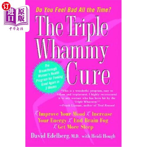 海外直订医药图书The Triple Whammy Cure: The Breakthrough Women's Health Program for Feeling Good 三重打击疗法：突破