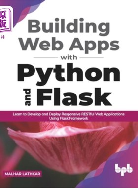 海外直订Building Web Apps with Python and Flask: Learn to Develop and Deploy Responsive  使用Python和F