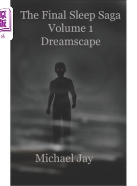 海外直订The Final Sleep Saga: Volume 1 Dreamscape 最后的睡眠传奇：第一卷梦境