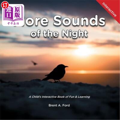 海外直订More Sounds of the Night: A Child's Interactive Book of Fun & Learning 更多夜晚的声音：一本儿童互动的有趣与