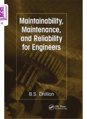 海外直订Maintainability, Maintenance, and Reliability for Engineers 面向工程师的可维护性、维护性和可靠性
