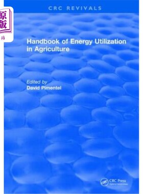 海外直订Handbook of Energy Utilization in Agriculture 农业能源利用手册