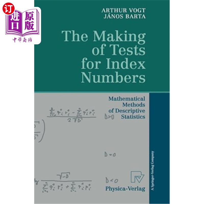 海外直订The Making of Tests for Index Numbers: Mathematical Methods of Descriptive Stati 指数测试的编制：描述统计的