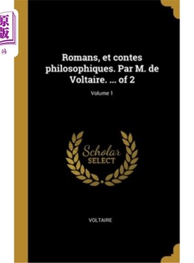 海外直订法语 Romans, et contes philosophiques. Par M. de Voltaire. ... of 2; Volume 1 小说和哲学故事。伏尔泰先生。