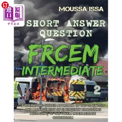海外直订医药图书Frcem Intermediate: SHORT ANSWER QUESTION (Full Colour, Volume 2) FRCEM中级：简短回答问题（全彩，第