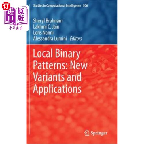 海外直订Local Binary Patterns: New Variants and Applications 局部二进制模式：新的变体和应用