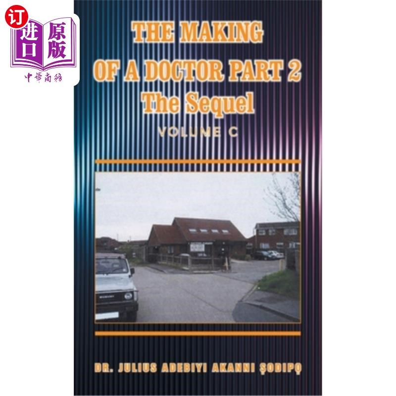 海外直订医药图书The Making of a Doctor Part 2: The Sequel 医生的制作第二部分:续集