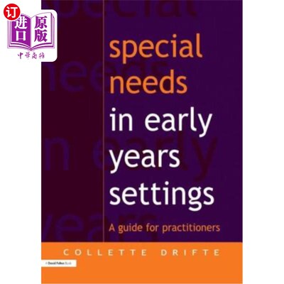 海外直订Special Needs in Early Years Settings: A Guide for Practitioners 早年特殊需求：从业者指南