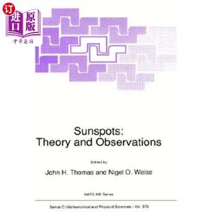 太阳黑子 海外直订Sunspots Observations and 理论与观测 Theory