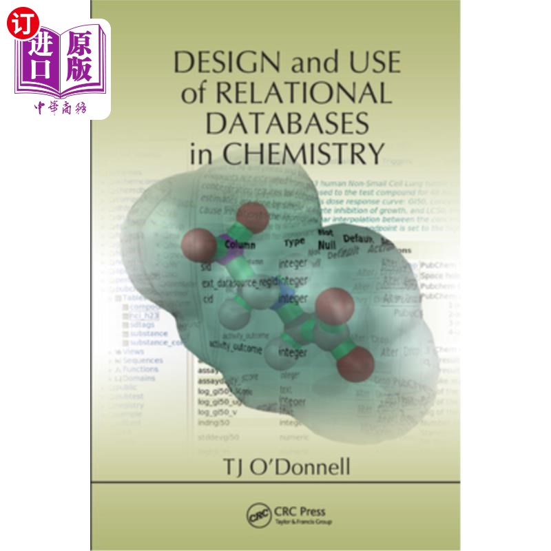 海外直订Design and Use of Relational Databases in Chemistry 化学中关系数据库的设计与应用