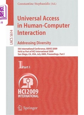 海外直订Universal Access in Human-Computer Interaction. Addressing Diversity: 5th Intern 人机交互中的通用访问。应对