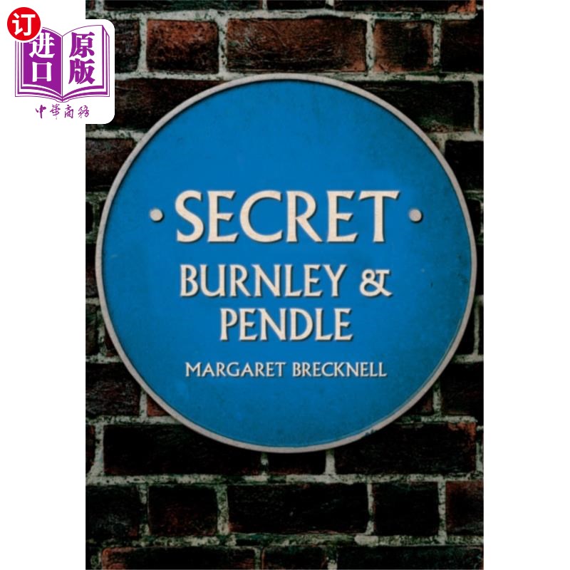 海外直订Secret Burnley & Pendle 秘密的伯恩利 潘德尔