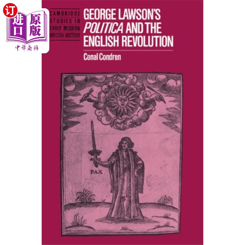 海外直订George Lawson's 'Politica' and the English Revol... 乔治·劳森的《政治》和英国革命