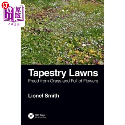 海外直订Tapestry Lawns: Freed from Grass and Full of Flowers 织锦草坪：没有草，开满了花