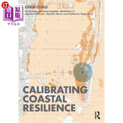 海外直订Calibrating Coastal Resilience 校正海岸复原力