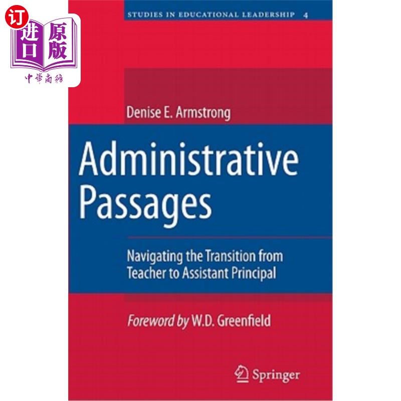 海外直订Administrative Passages: Navigating the Transition from Teacher to Assistant Pri 行政段落：从教师到助理校长的转
