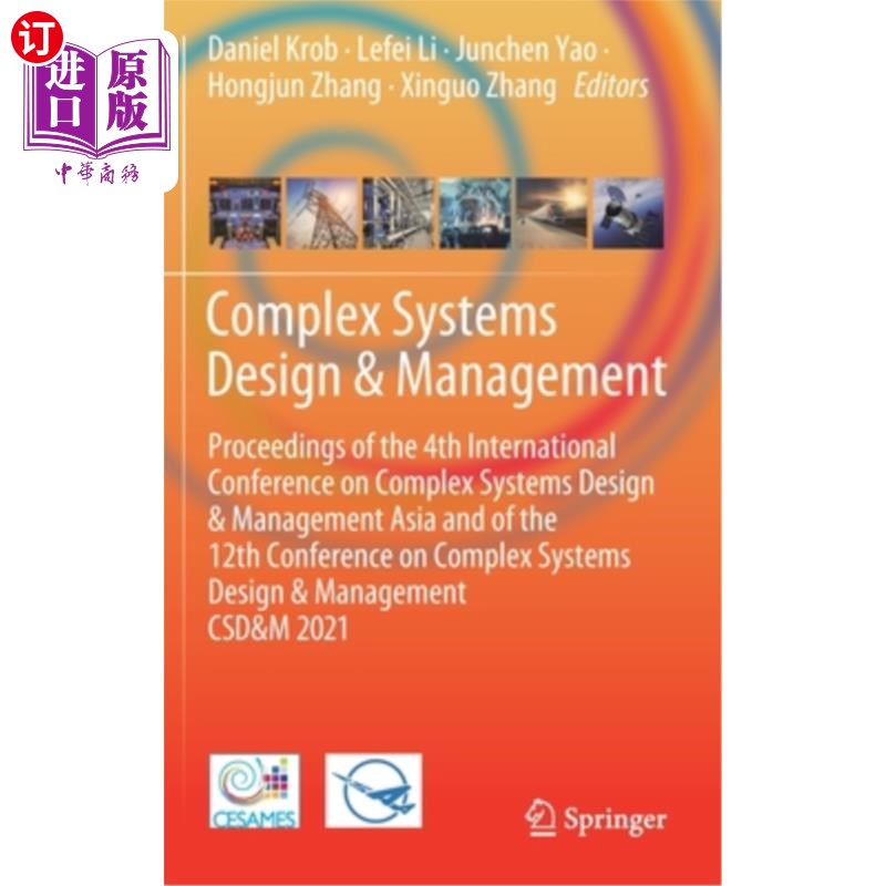 海外直订Complex Systems Design & Management: Proceedings of the 4th International Confer 复杂系统设计与管理:第四届
