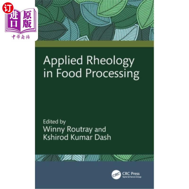 海外直订Applied Rheology in Food Processing 食品加工中的应用流变学