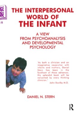 海外直订医药图书The Interpersonal World of the Infant: A View from Psychoanalysis and Developmen 婴儿的人际世界:精