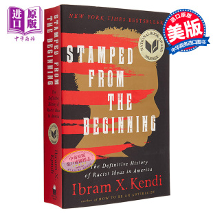 from 标签 Beginning 纪录片 Ibram 产生 中商原版 Netflix the 英文原版 Kendi 现货 Stamped 种族主义思想 天生