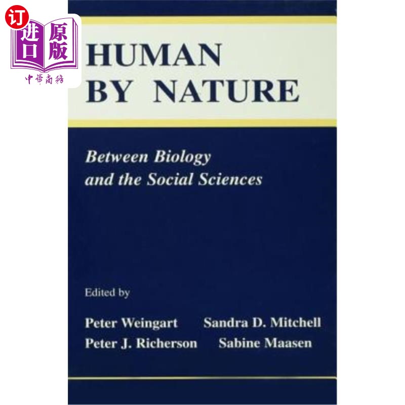 海外直订Human by Nature: Between Biology and the Social Sciences 人性:生物学与社会科学之间