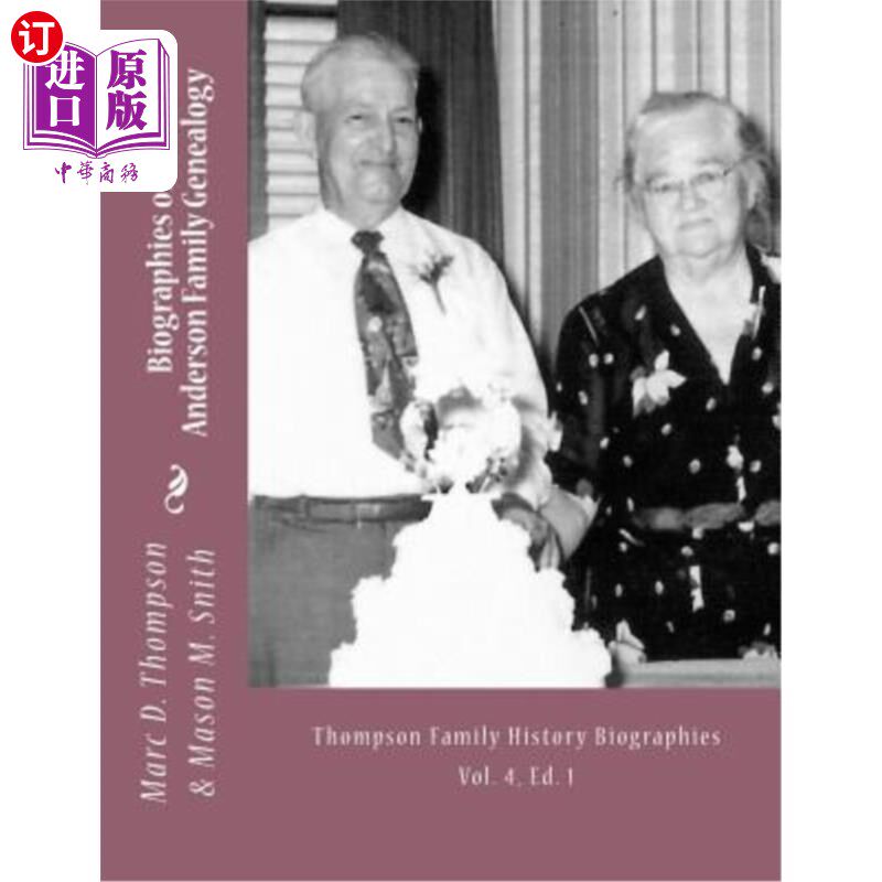 海外直订Narrative Biographies of the Anderson Family Genealogy: Genealogy of Anderson, K 安德森家族谱系的叙事传记：