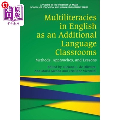 海外直订Multiliteracies in English as an Additional Language Classrooms: Methods, Approa 作为额外语言课堂的英语多元