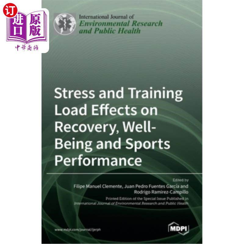海外直订医药图书Stress and Training Load Effects on Recovery, Well-Being and Sports Performance 压力和训练负荷对恢