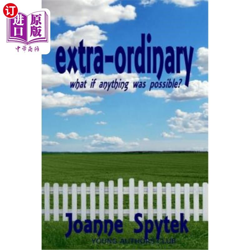 海外直订extra-ordinary: What if anything was possible? 特别普通：如果有什么可能呢？