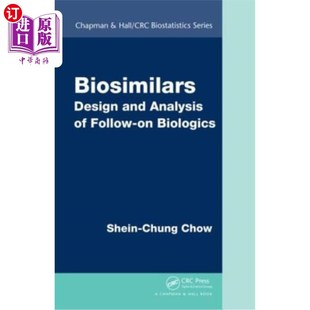 海外直订医药图书Biosimilars: Design and Analysis of Follow-on Biologics 生物仿制药：后续生物制剂的设计和分析
