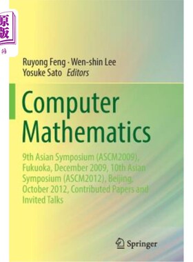 海外直订Computer Mathematics: 9th Asian Symposium (Ascm2009), Fukuoka, December 2009, 10