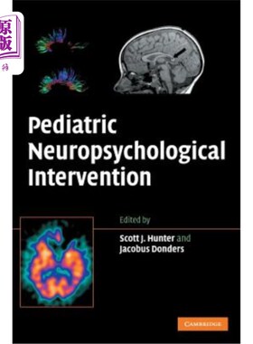 海外直订医药图书Pediatric Neuropsychological Intervention: A Critical Review of Science & Practi 儿童神经心理干预：