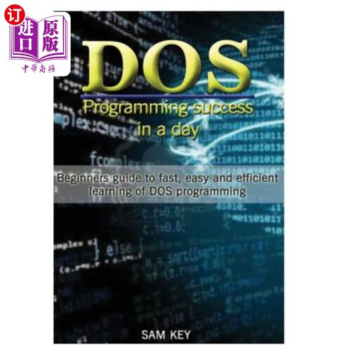 海外直订DOS Programming Succes in a Day DOS编程一天成功