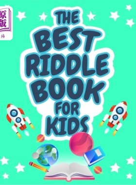 海外直订The Best Riddle Book for Kids: Kids Challenging Riddles Book for Kids, Boys and  最佳儿童谜语书：儿童挑战谜