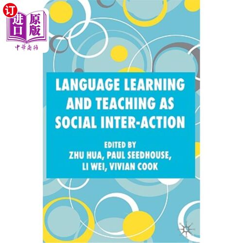 海外直订Language Learning and Teaching as Social Inter-Action 作为社会互动的语言学习和教学