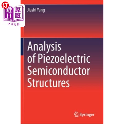 海外直订Analysis of Piezoelectric Semiconductor Structures 压电半导体结构分析