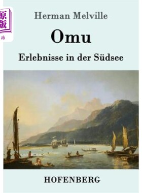 海外直订德语 Omu: Erlebnisse in der Südsee Omu： Erlebnisse in der Südsee