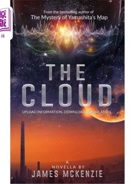 海外直订The Cloud: : Upload information - download annihilation 云:上传信息-下载湮灭