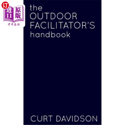 海外直订The Outdoor Facilitator's Handbook 户外协导员手册