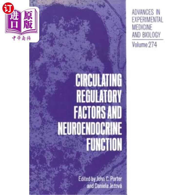 海外直订医药图书Circulating Regulatory Factors and Neuroendocrine Function 循环调节因子与神经内分泌功能