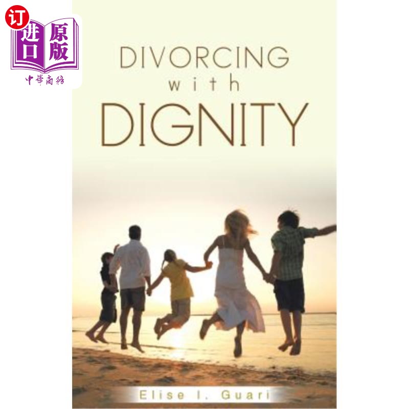 海外直订Divorcing with Dignity 体面离婚