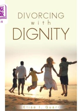 海外直订Divorcing with Dignity 体面离婚