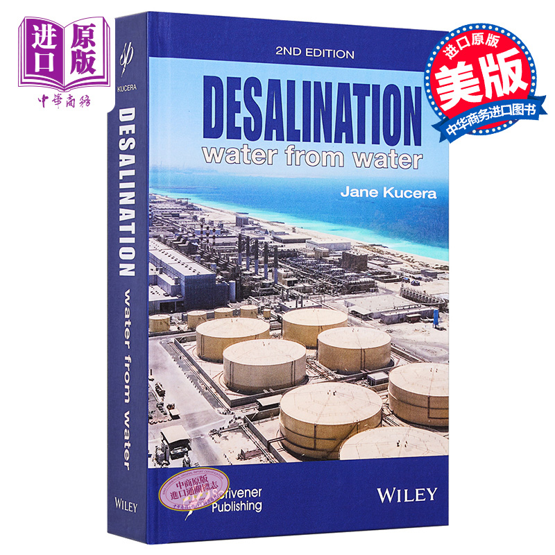 现货海水淡化来自水中的水第2版 Desalination Water from Water Second Edition英文原版 Jane Kucera中商原�