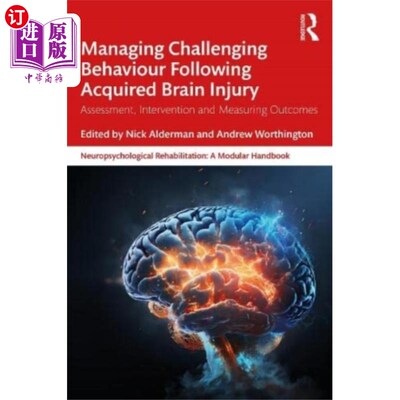 海外直订Managing Challenging Behaviour Following Acquire... 处理后患性脑损伤后的挑战性行为