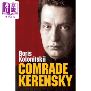 Kerensky Boris Kolonitskii 预售 中商原版 Comrade 英文原版 克伦斯基同志