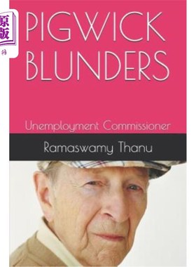 海外直订Pigwick Blunders: Unemployment Commissioner Pigwick失误：失业专员