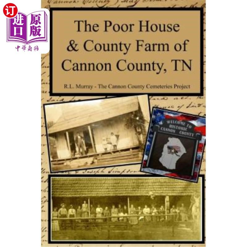 海外直订The Poor House & County Farm of Cannon County, TN 田纳西州坎农县的贫困家庭和县农场